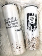 Load image into Gallery viewer, Trump Tribute Tumbler
